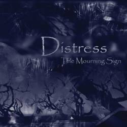 Distress (FRA) : The Mourning Sign